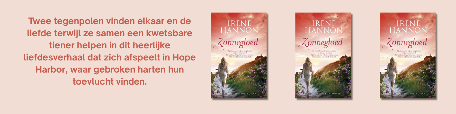 ZONNEGLOED  IRENE HANNON Hope Harbor